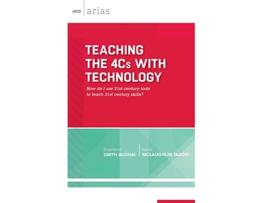 Livro Teaching the 4Cs with Technology de Stephanie Smith Budhai e Laura Mclaughlin Taddei (Inglês)