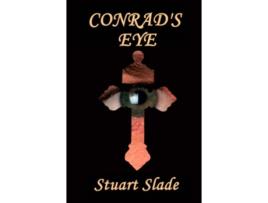 Livro Conrads Eye de Stuart Slade (Inglês)