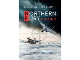 Livro NORTHERN FURY HHour 1 de Bart Gauvin Joel Radunzel (Inglês)