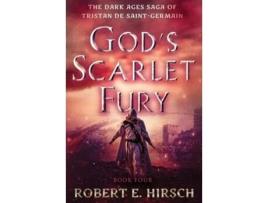 Livro Gods Scarlet Fury de Robert E Hirsch (Inglês)