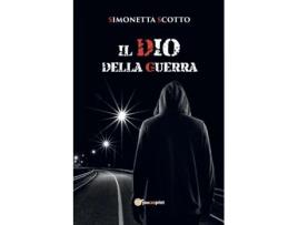 Livro Il Dio Della Guerra de Simonetta Scotto (Italiano)