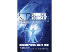 Livro Undoing Yourself with Energized Meditation amp Other Devices de Christopher S Hyatt (Inglês)
