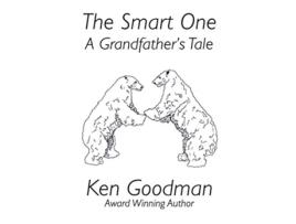 Livro The Smart One A Grandfather’s Tale de Ken Goodman (Inglês)