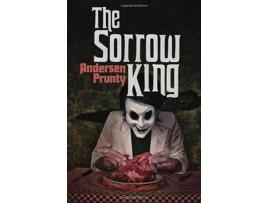 Livro The Sorrow King de Andersen Prunty (Inglês)