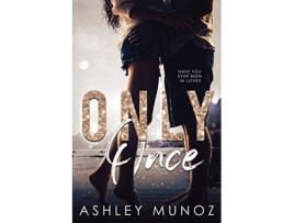 Livro Only Once A Single Parent Hollywood Romance de Ashley Munoz (Inglês)