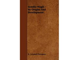 Livro Semitic Magic Its Origins and Development de R Campbell Thompson (Inglês)