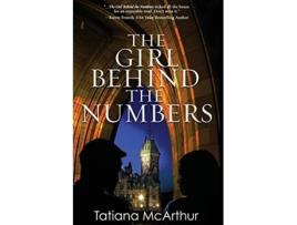 Livro The Girl Behind the Numbers de Tatiana McArthur (Inglês)