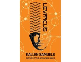 Livro Leviticus An alternate timeline scifi thriller Dictates of the Servators de Kallen Samuels (Inglês)