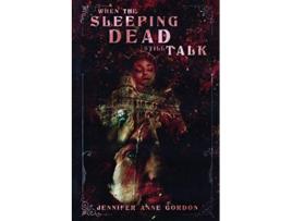 Livro When the Sleeping Dead Still Talk The Hotel 2 de Jennifer Anne Gordon (Inglês)