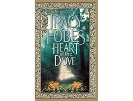 Livro Heart of the Dove de Tracy Fobes (Inglês)