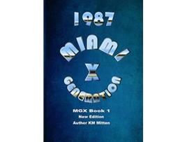 Livro Miami Generation X 1987 Book 1 New Edition de KM Mitten (Inglês)