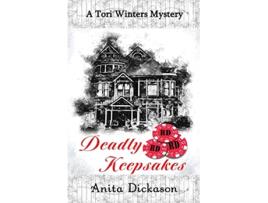 Livro Deadly Keepsakes A Tori Winters Mystery de Anita Dickason (Inglês)