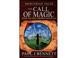 Livro Mercerian Tales The Call of Magic Book 45 Heir to the Crown de Paul J Bennett (Inglês)