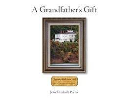 Livro A Grandfathers Gift de Jean Porter (Inglês - Capa Dura)