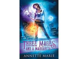 Livro Three Mages and a Margarita Guild Codex Spellbound de Annette Marie (Inglês)