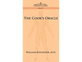 Livro The Cooks Oracle de William Kitchiner (Inglês - Capa Dura)