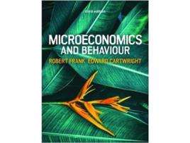 Livro Microeconomics and Behaviour, 3e de Robert H Frank e Edward Cartwright (Inglês)