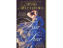 Livro Fair as a Star Victorian Romantics de Mimi Matthews (Inglês)