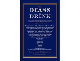 Livro THE DEANS OF DRINK PB de Jared McDaniel Brown Anistatia Renard Miller (Inglês)