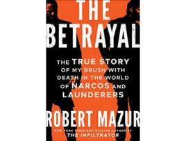 Livro BETRAYAL THE de Robert Mazur (Inglês)