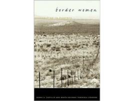 Livro Border Women Writing from La Frontera de Debra A Castillo (Inglês)