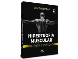 Livro Hipertrofia Muscular Ciencia e Pratica de Schoenfeld e Brad (Português)