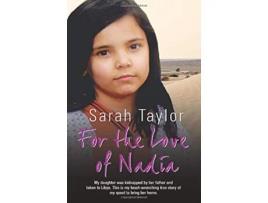 Livro For the Love of Nadia de Sarah Taylor (Inglês)