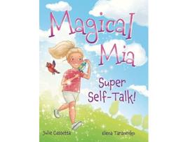Livro Magical Mia Super SelfTalk! de Julie Cassetta (Inglês - Capa Dura)