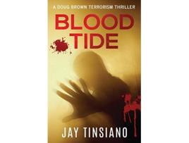 Livro Blood Tide A Doug Brown Terrorism Thriller de Jay Tinsiano (Inglês)