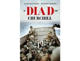 Livro O Dia D de Churchil de Allen Packwood (Português)
