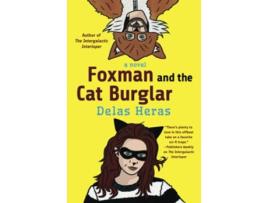 Livro Foxman and the Cat Burglar a novel de Delas Heras (Inglês)