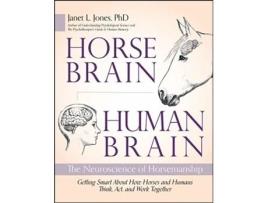Livro Horse Brain, Human Brain - The Neuroscience of Horsemanship de Janet Jones Phd (Inglês)