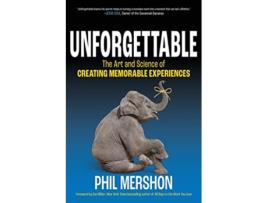 Livro Unforgettable de Phil Mershon (Inglês)