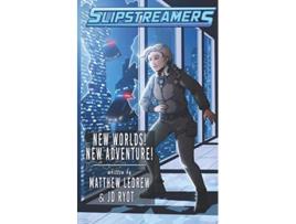 Livro New Worlds New Adventure A Slipstreamers Adventure de Jd Ryot e Matthew Ledrew (Inglês)