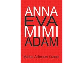 Livro Anna Eva Mimi Adam de Marina Antropow Cramer (Inglês)