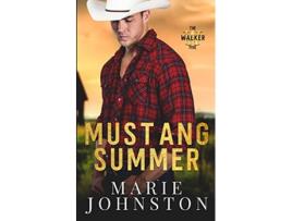 Livro Mustang Summer Walker Five de Marie Johnston (Inglês)