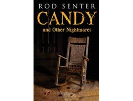 Livro Candy And Other Nightmares de Rod Senter (Inglês)