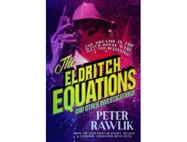 Livro The Eldritch Equations and Other Investigations Halsey Peaslee Lydecker Consulting Detectives de Peter Rawlik Pete Rawlik (Inglês)