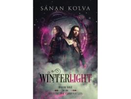 Livro Winterlight The Silverline Chronicles de Sanan Kolva (Inglês)