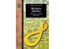 Livro Retórica Creativa de F. Xavier Ruiz Collantes (Espanhol)