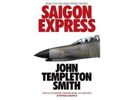 Livro Saigon Express John Winter de John Templeton Smith (Inglês)
