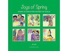 Livro Joys of Spring Spring Celebrations around the World de Heather Conrad (Inglês)