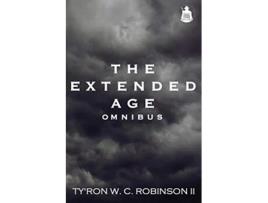 Livro The Extended Age Omnibus de Tyron W C Robinson II (Inglês)