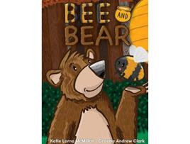 Livro Bee and Bear de Katie Lorna McMillan (Inglês)