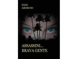 Livro Assassini Brava Gente de Vincenzo Amoruso (Italiano)