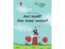 Livro Am I small? Anu maay uxxiyo? de Philipp Winterberg (Inglês)
