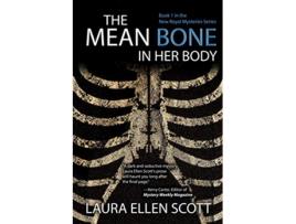 Livro The Mean Bone in Her Body New Royal Mysteries de Laura Ellen Scott (Inglês)