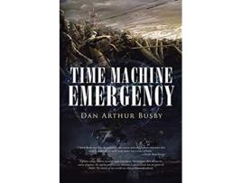 Livro Time Machine Emergency de Dan Arthur Busby (Inglês)