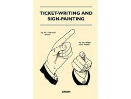 Livro TicketWriting And SignPainting de Anon (Inglês)