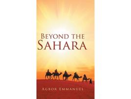 Livro Beyond the Sahara de Agbor Emmanuel (Inglês)